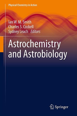 Astrochemistry and Astrobiology