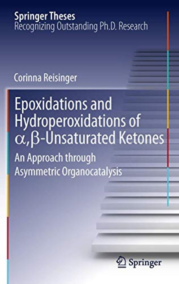 Epoxidations and Hydroperoxidations of α,β-Unsaturated Ketones