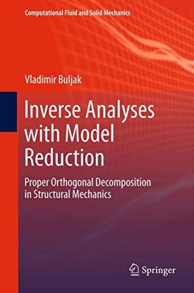Inverse Analyses with Model Reduction