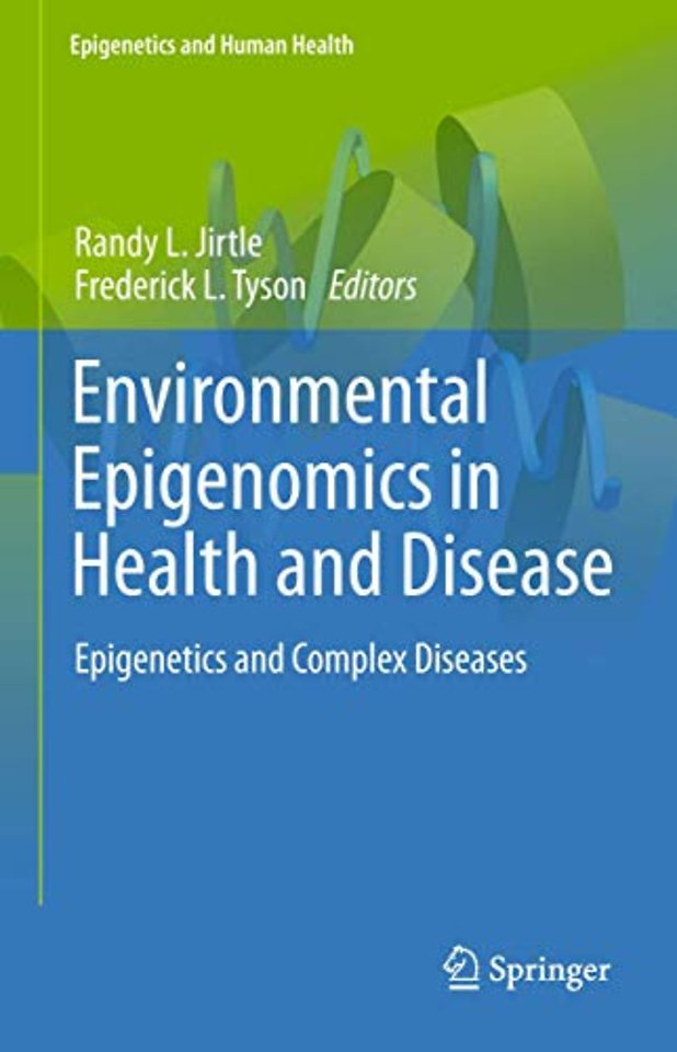 Environmental Epigenomics in Health and Disease