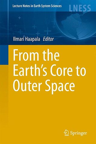 From the Earth's Core to Outer Space