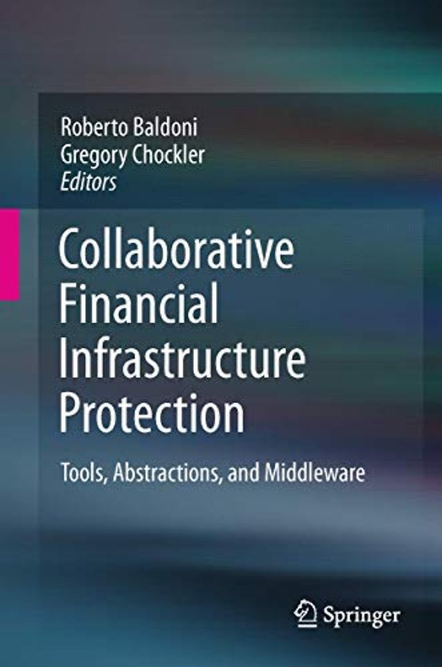 Collaborative Financial Infrastructure Protection