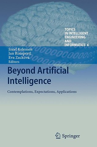 Beyond Artificial Intelligence
