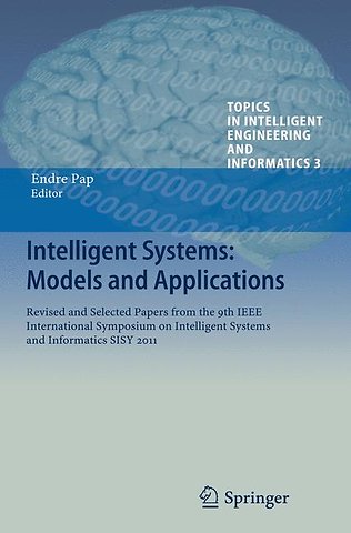 Intelligent Systems: Models and Applications