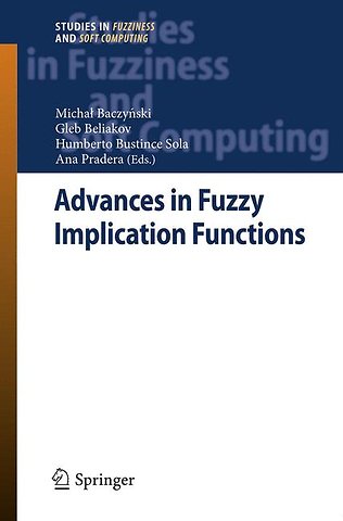 Advances in Fuzzy Implication Functions