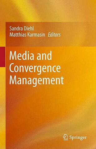 Media and Convergence Management