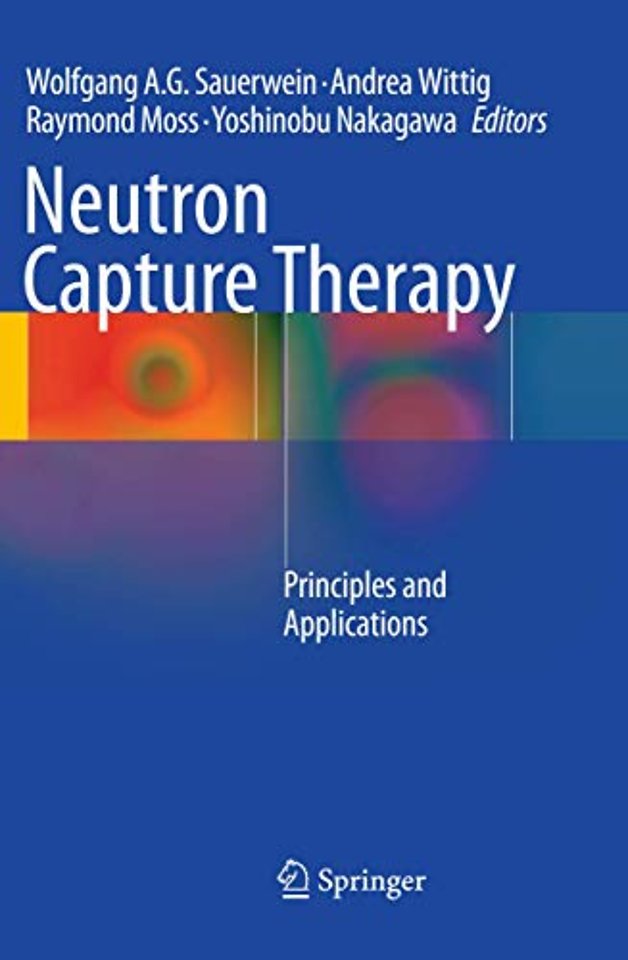 Neutron Capture Therapy