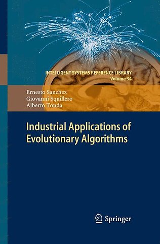 Industrial Applications of Evolutionary Algorithms