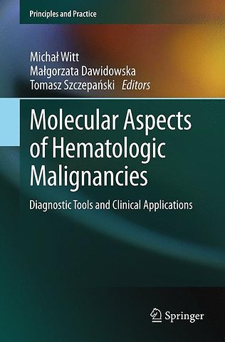 Molecular Aspects of Hematologic Malignancies