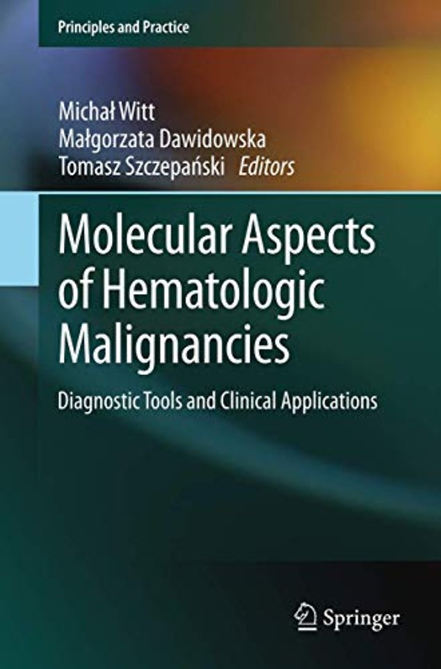 Molecular Aspects of Hematologic Malignancies