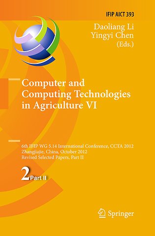 Computer and Computing Technologies in Agriculture VI