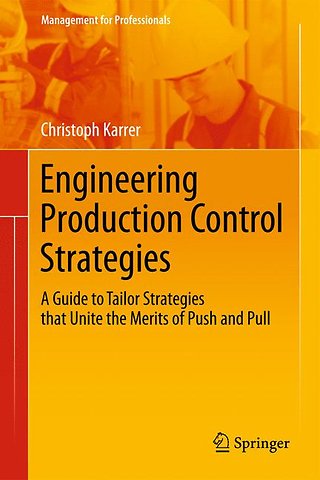 Engineering Production Control Strategies