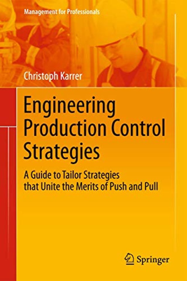 Engineering Production Control Strategies