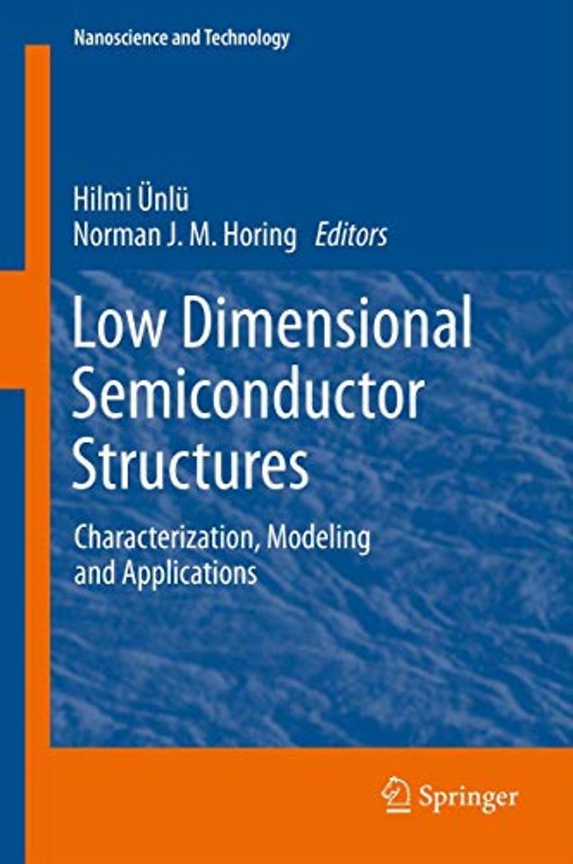 Low Dimensional Semiconductor Structures