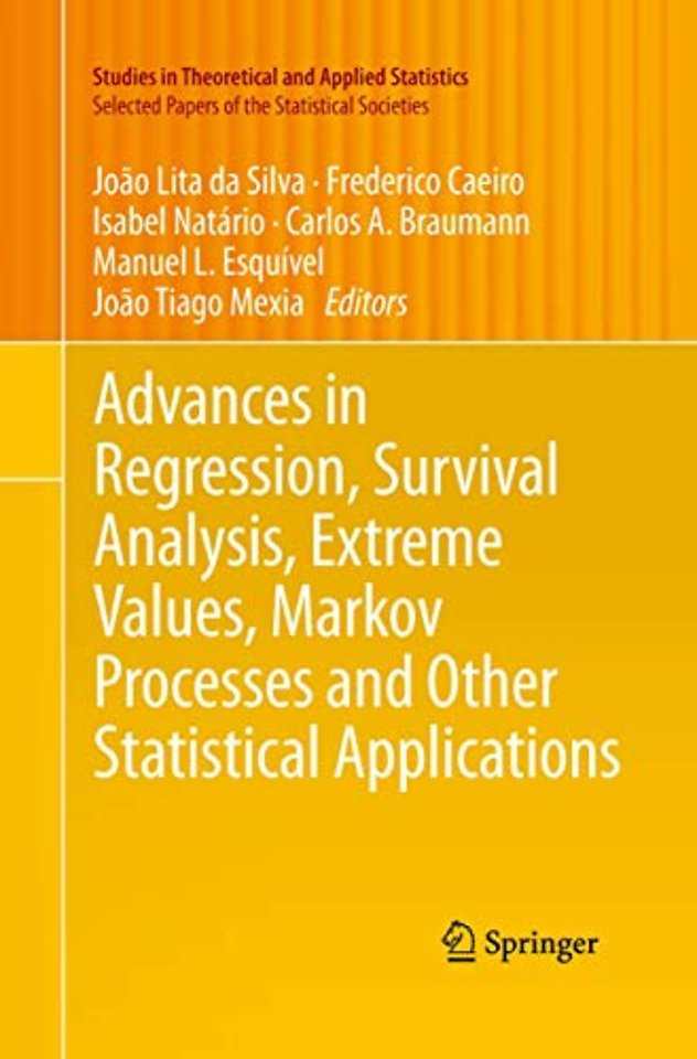 Advances in Regression, Survival Analysis, Extreme Values, Markov Processes and Other Statistical Applications