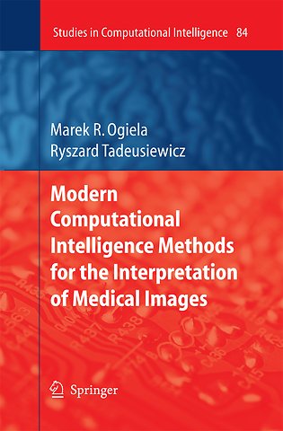 Modern Computational Intelligence Methods for the Interpretation of Medical Images