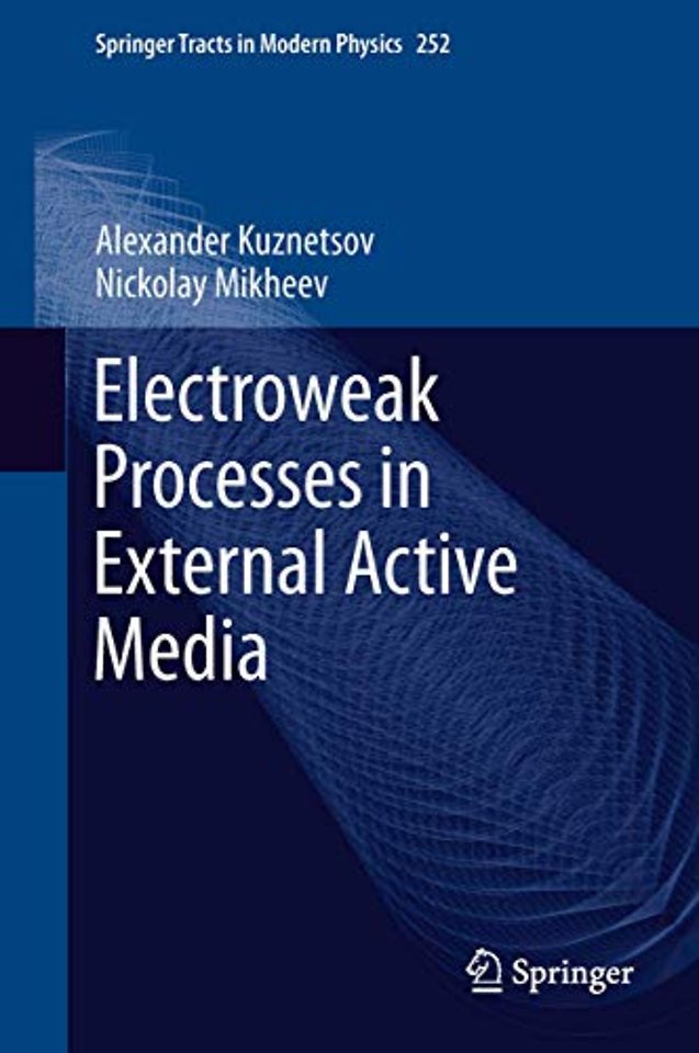 Electroweak Processes in External Active Media