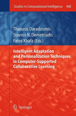 Intelligent Adaptation and Personalization Techniques in Computer-Supported Collaborative Learning