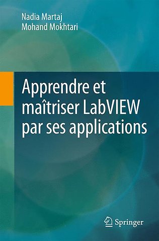 Apprendre et maîtriser LabVIEW par ses applications