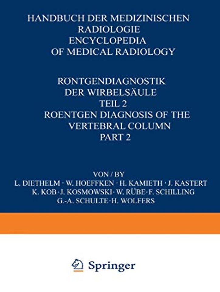 Röntgendiagnostik der Wirbelsäule / Roentgen Diagnosis of the Vertebral Column