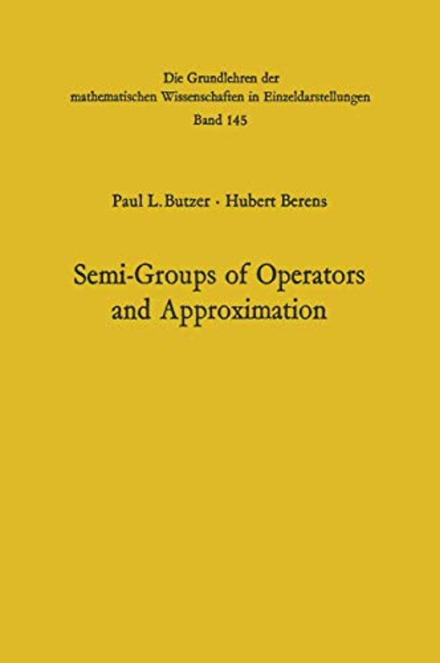 Semi-Groups of Operators and Approximation