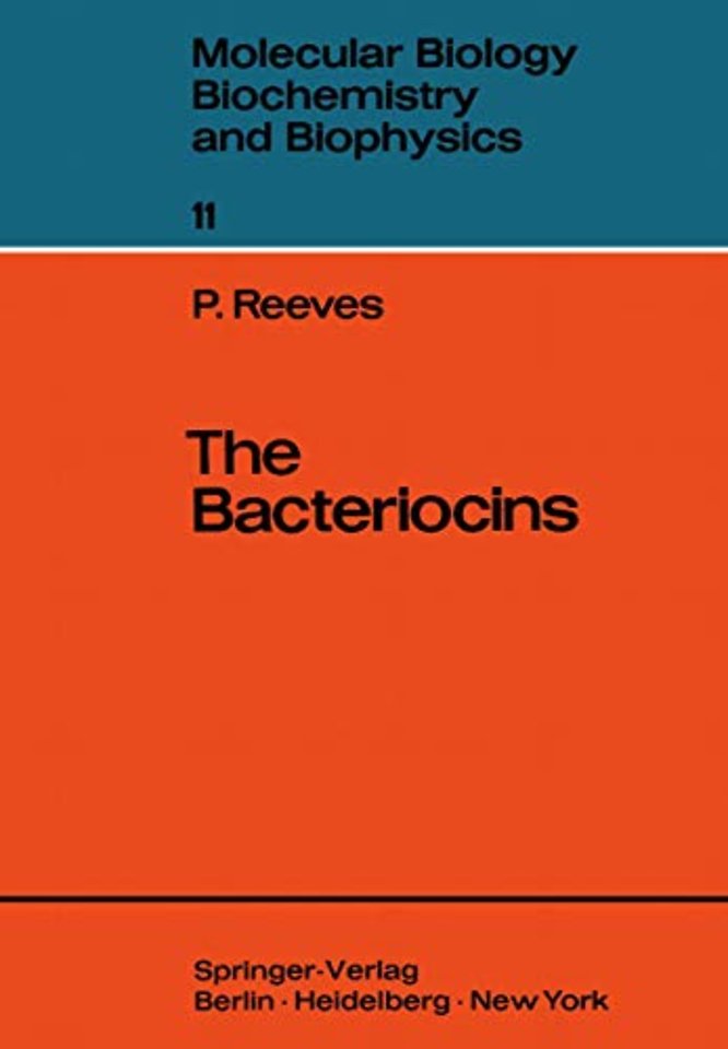 The Bacteriocins