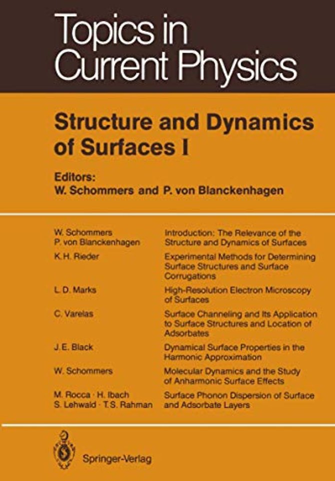 Structure and Dynamics of Surfaces I