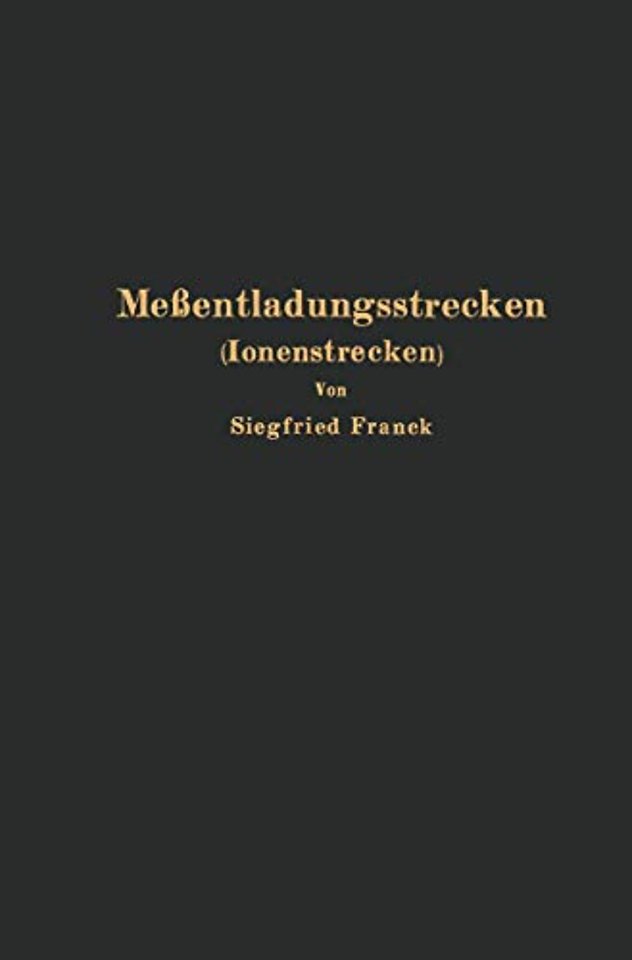 Meßentladungsstrecken (Ionenstrecken)