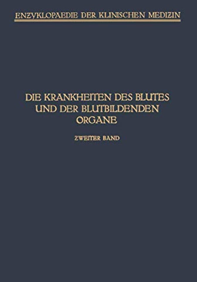 Handbuch der Krankheiten des Blutes und der Blutbildenden Organe