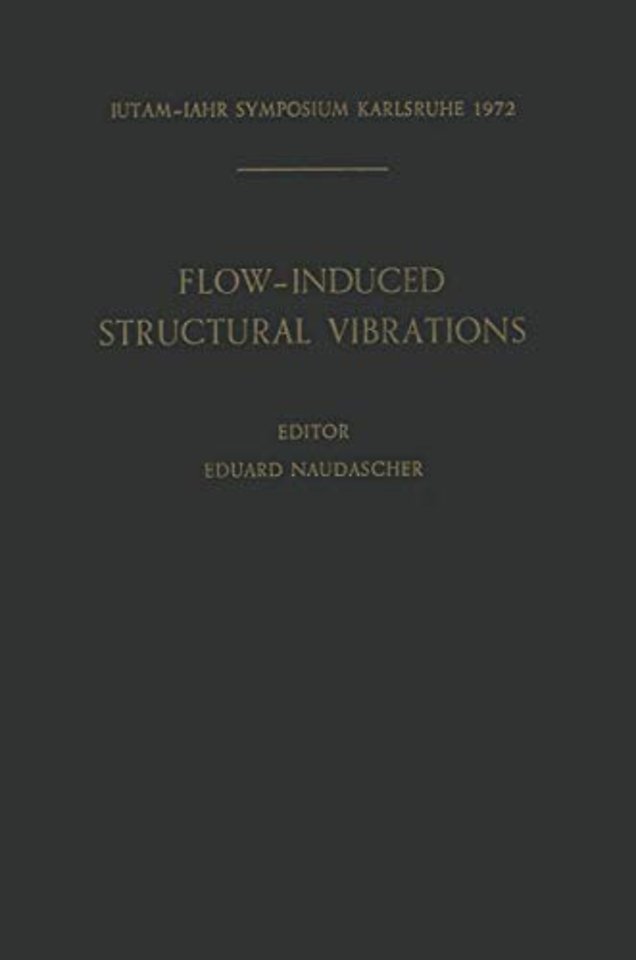 Flow-Induced Structural Vibrations