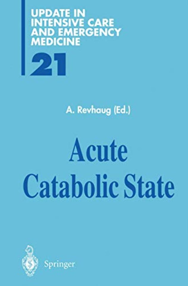 Acute Catabolic State