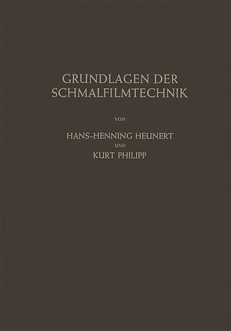 Grundlagen der Schmalfilmtechnik