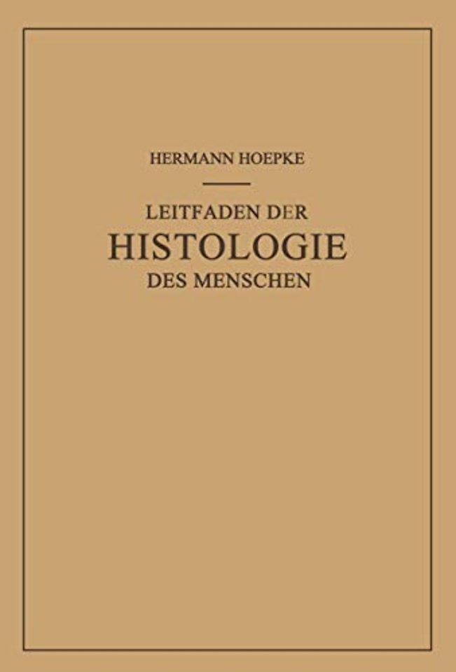 Leitfaden der Histologie des Menschen