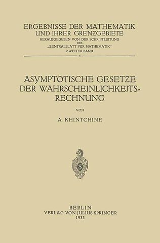 Asymptotische Gesetƶe der Wahrscheinlichkeitsrechnung