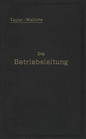 Die Betriebsleitung inbesondere der Werkstätten