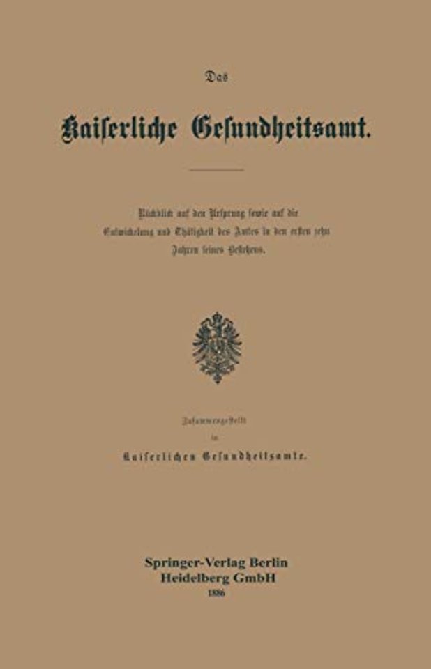 Das Kaiserliche Gesundheitsamt