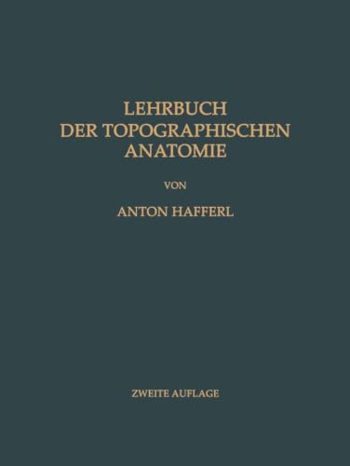Lehrbuch der Topographischen Anatomie