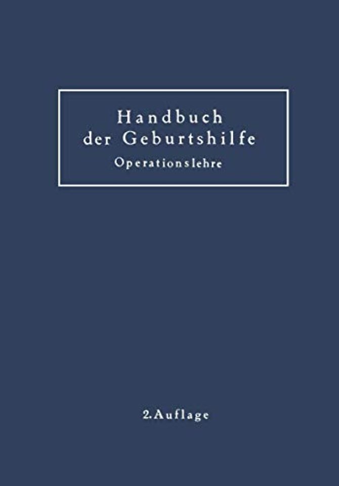 Geburtshilfliche Operationslehre