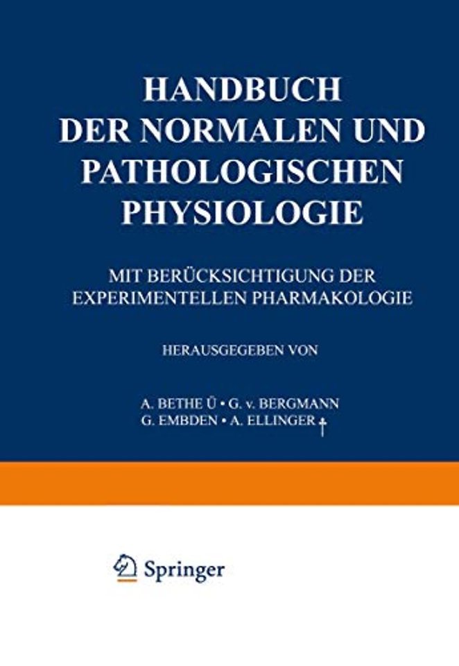 Handbuch der normalen und pathologischen Physiologie