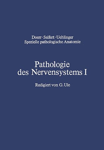 Pathologie des Nervensystems I