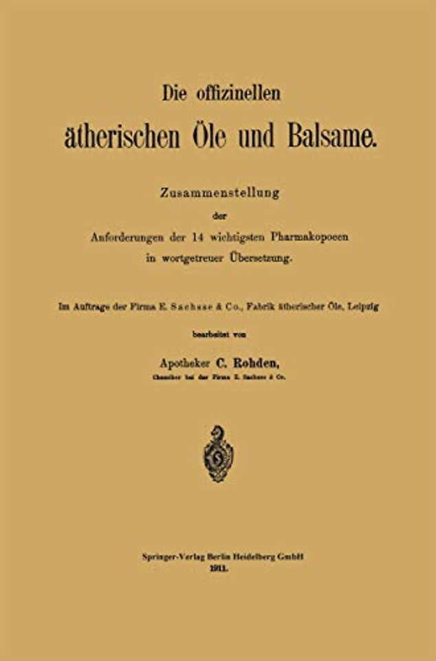 Die offizinellen ätherischen Öle und Balsame