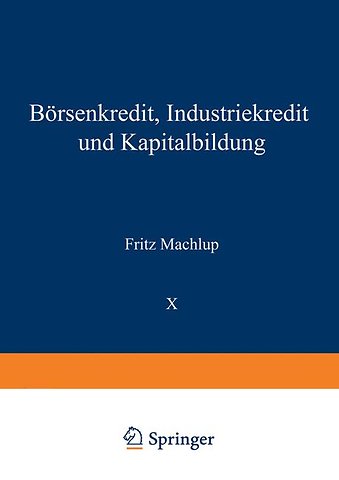 Börsenkredit, Industriekredit und Kapitalbildung