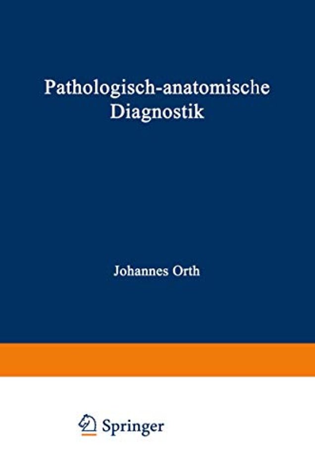 Pathologisch-anatomische Diagnostik