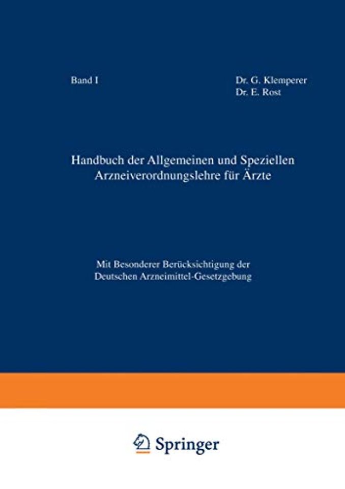 Handbuch der Allgemeinen und Speziellen Arzneiverordnungslehre für Äzte