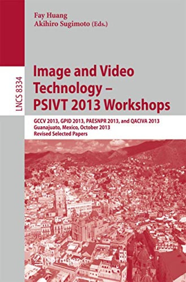 Image and Video Technology -- PSIVT 2013 Workshops