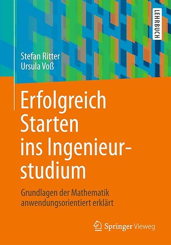 Erfolgreich Starten ins Ingenieurstudium
