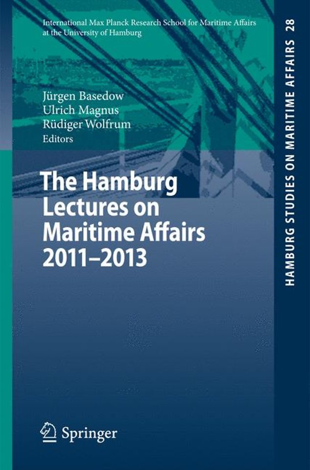 The Hamburg Lectures on Maritime Affairs 2011-2013