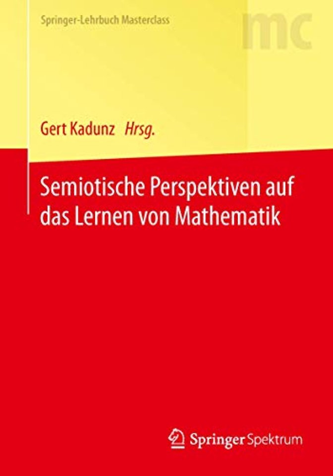 Semiotische Perspektiven auf das Lernen von Mathematik