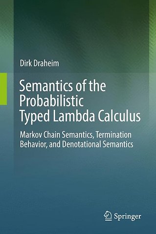 Semantics of the Probabilistic Typed Lambda Calculus