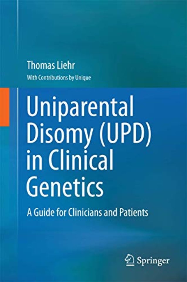 Uniparental Disomy (UPD) in Clinical Genetics